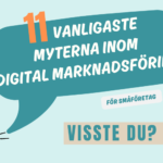 Myter om digital marknadsföring 2024